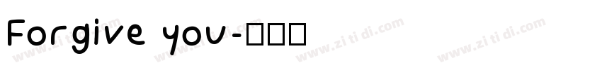 Forgive you字体转换